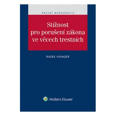 Stížnost pro porušení zákona ve věcech trestních