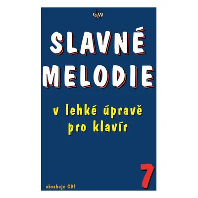 Slavné melodie v lehké úpravě klavír 7