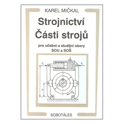 Strojnictví Části strojů