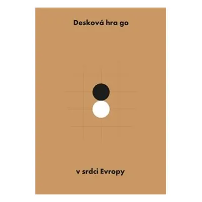 Desková hra go v srdci Evropy