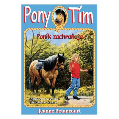 Poník zachraňuje (Pony Tím 5)