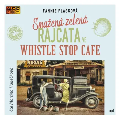 Smažená zelená rajčata ve Whistle Stop Cafe