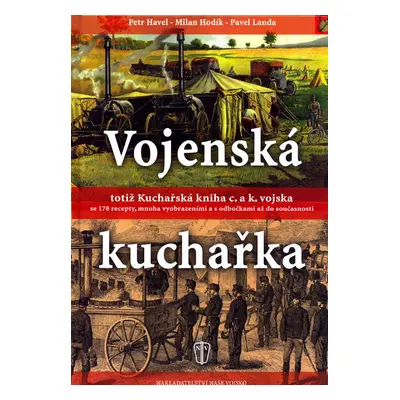 Vojenská kuchařka totiž Kuchařská kniha c. a k. vojska