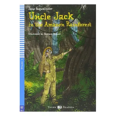 Uncle Jack and the Amazon Rainforest