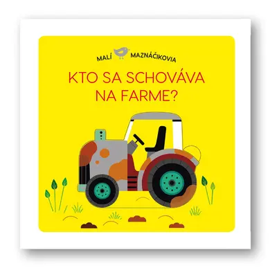 Kto sa schováva na farme?