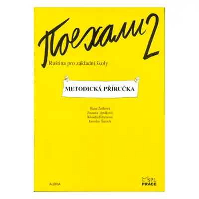 Pojechali 2 metodická příručka ruštiny pro ZŠ