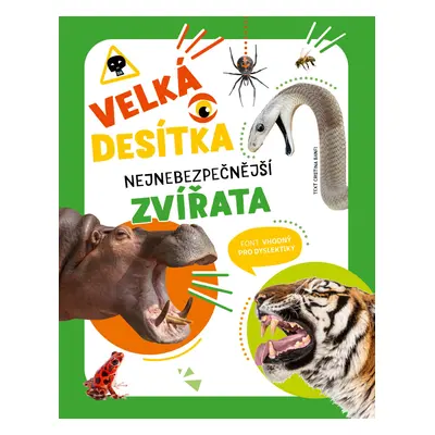 Velká desítka Nejnebezpečnější zvířata