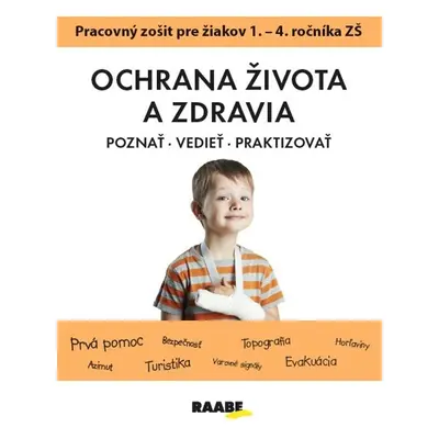 Ochrana života a zdravia PZ pre 1. - 4. ročník ZŠ