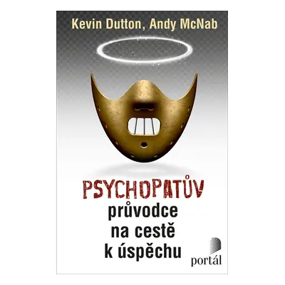 Psychopatův průvodce na cestě k úspěchu