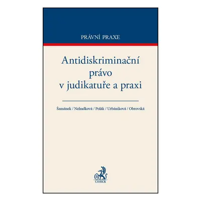 Antidiskriminační právo v judikatuře a praxi