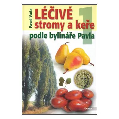 Léčivé stromy a keře