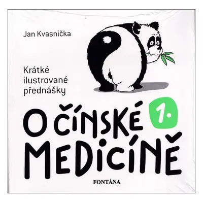 O čínské medicíně 1.