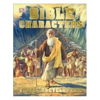 Bible Characters Visual Encyclopedia