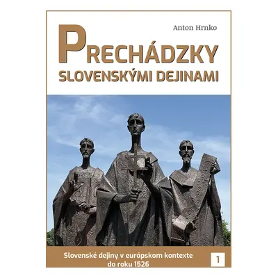 Prechádzky slovenskými dejinami