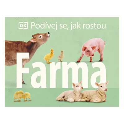 Podívej se, jak rostou Farma