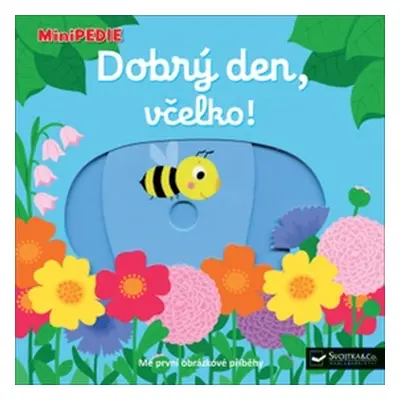 Dobrý den, včelko!