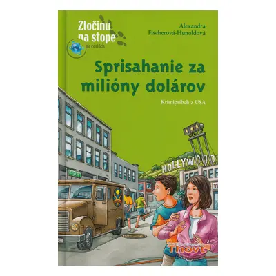 Sprisahanie za milióny dolárov