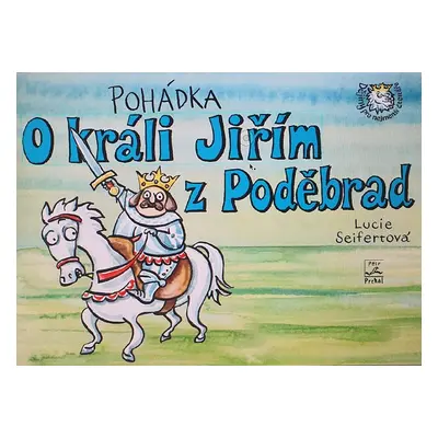 Pohádka o králi Jiřím z Poděbrad