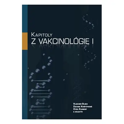 Kapitoly z vakcinológie I