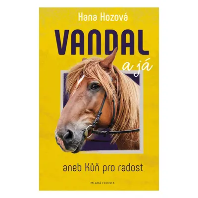 Vandal a já