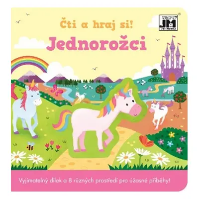 Čti a hraj si Jednorožci