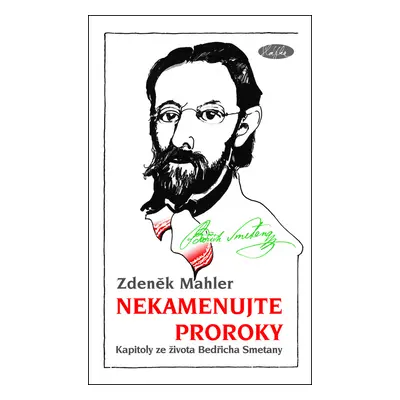 Nekamenujte proroky (Bedřich Smetana)