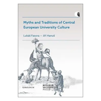 Myths and Traditions of Central European University Culture