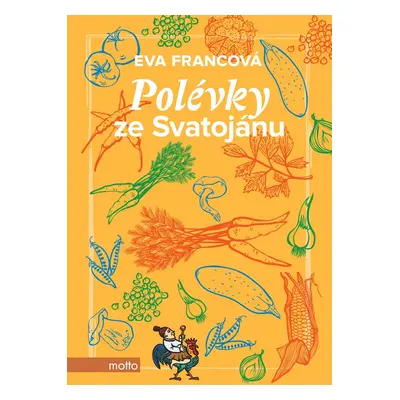 Polévky ze Svatojánu