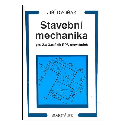 Stavební mechanika pro 2. a 3. ročník SPŠ