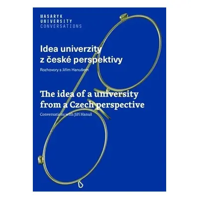 Idea univerzity z české perspektivy