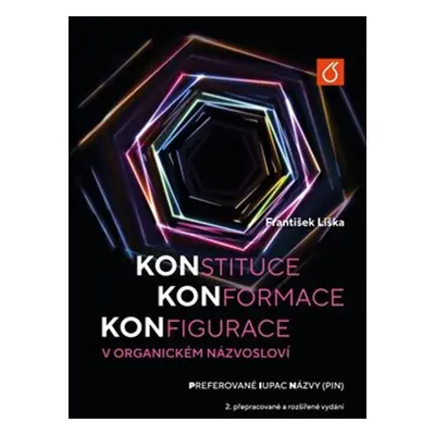 Konstituce, konformace, konfigurace v organickém názvosloví