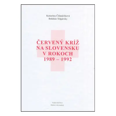 Červený kríž na Slovensku v rokoch 1989-1992