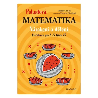 Pohodová matematika Násobení a dělení