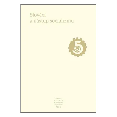 Slováci a nástup socializmu