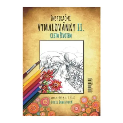 Inspirační vymalovánky II. Cesta životem, lepená horní vazba A4