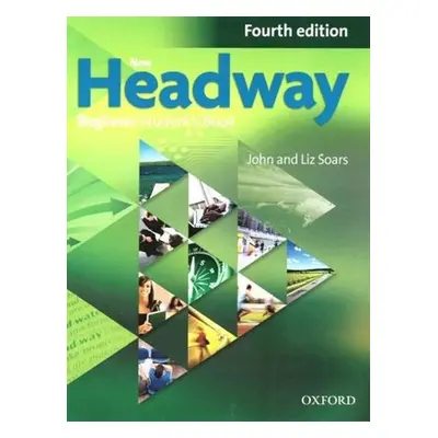 New Headway Fourth Edition Beginner Student's Book