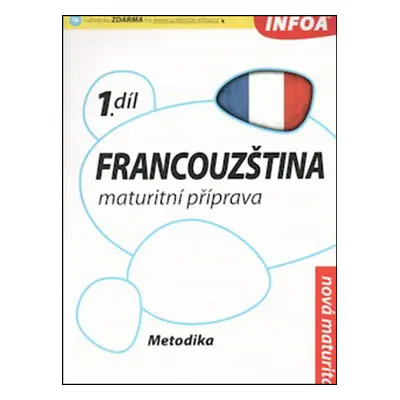 Francouzština maturitní příprava 1.díl