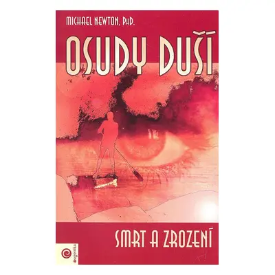 Osudy duší Smrt a zrození