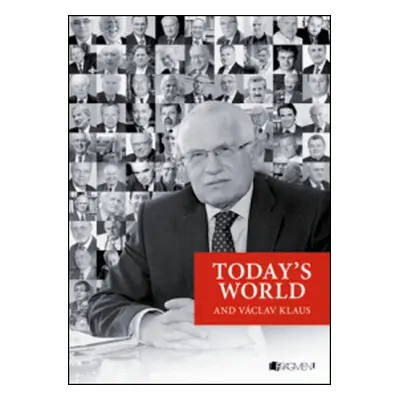 Today´s World and Václav Klaus (Václav Klaus)