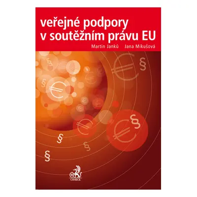 Veřejné podpory v soutěžním právu EU