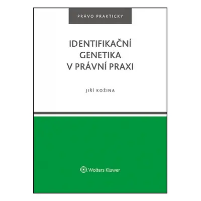 Identifikační genetika v právní praxi