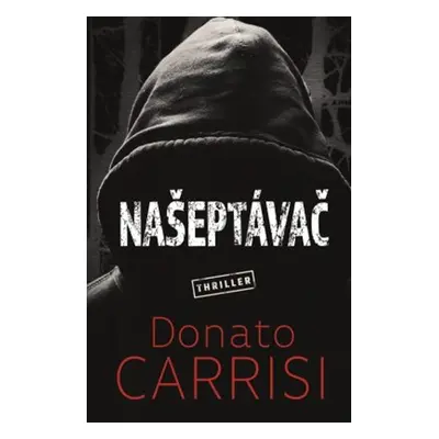 Našeptávač (1. díl)