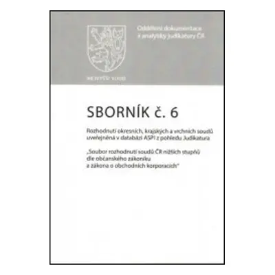 Sborník č. 6 Rozhodnutí okresních, krajských a vrchních soudů