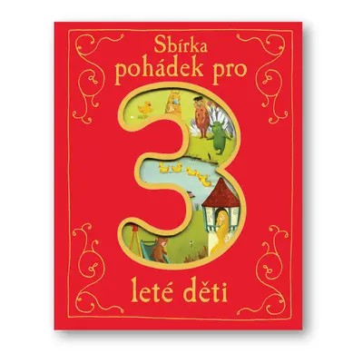 Sbírka pohádek pro 3leté děti