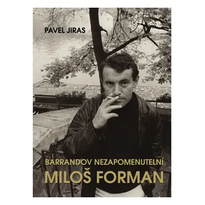 Barrandov nezapomenutelní Miloš Forman