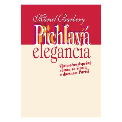 Pichľavá elegancia