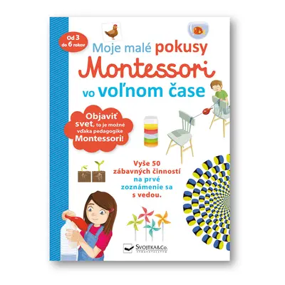 Moje malé pokusy Montessori vo voľnom čase