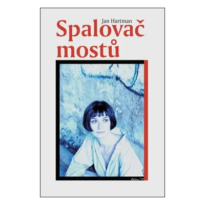 Spalovač mostů