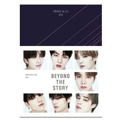 Beyond the Story Příběh 10 let BTS (BTS)