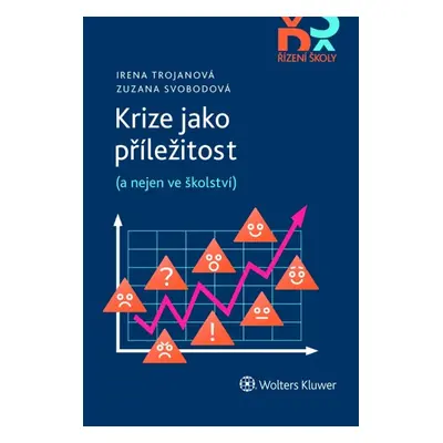 Krize jako příležitost